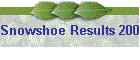 Snowshoe Results 2006