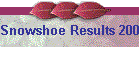 Snowshoe Results 2006